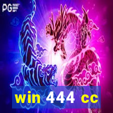 win 444 cc